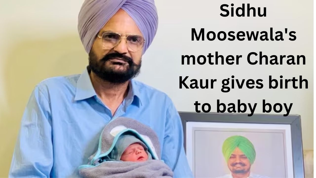 Sidhu Moosewala's mother Charan Kaur gives birth to baby boy