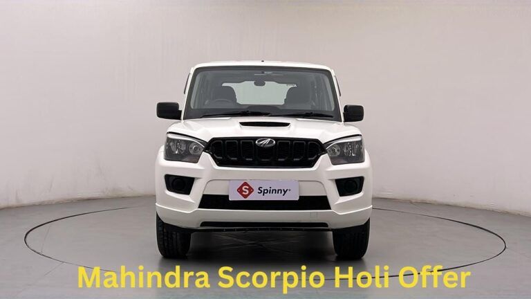 Mahindra Scorpio Holi Offer : जीरो डाउन पेमेंट के साथ, खरीदे सिर्फ 5 लाख रुपए में !