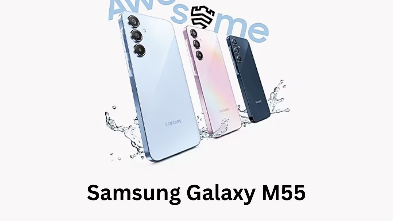 Samsung Galaxy M55 Launch In India : Key Features, Price & Specifications